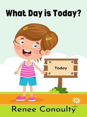 cover image of What Day is Today?